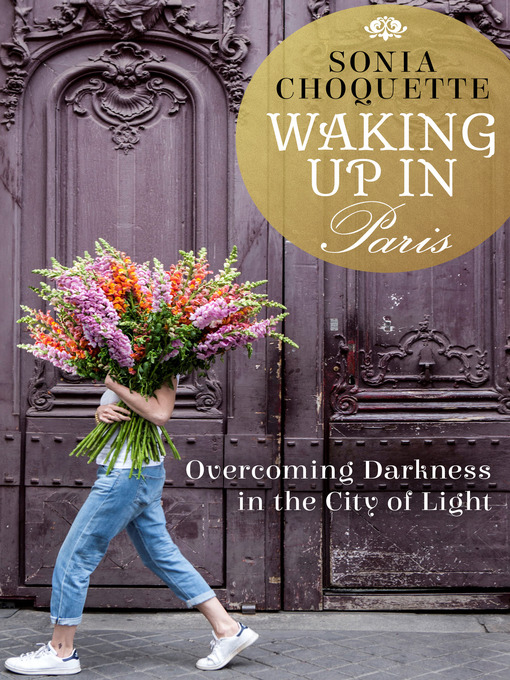 Title details for Waking Up in Paris by Sonia Choquette - Available